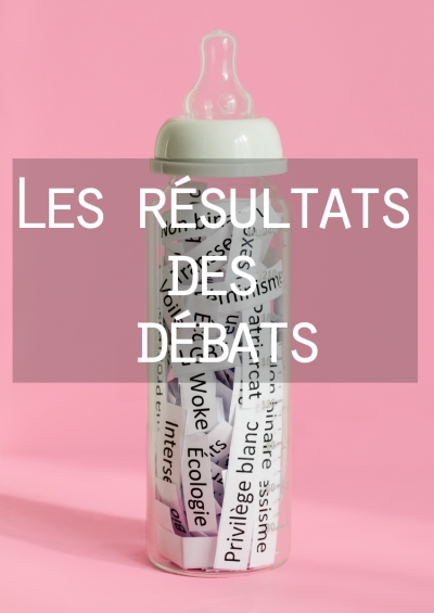 Résultats du débat - Le biberon woke
