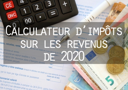 Calculateur d&#039;impôts sur les revenus de 2020 pour les salariés qui ont une petite entreprise soumise à l&#039;IR